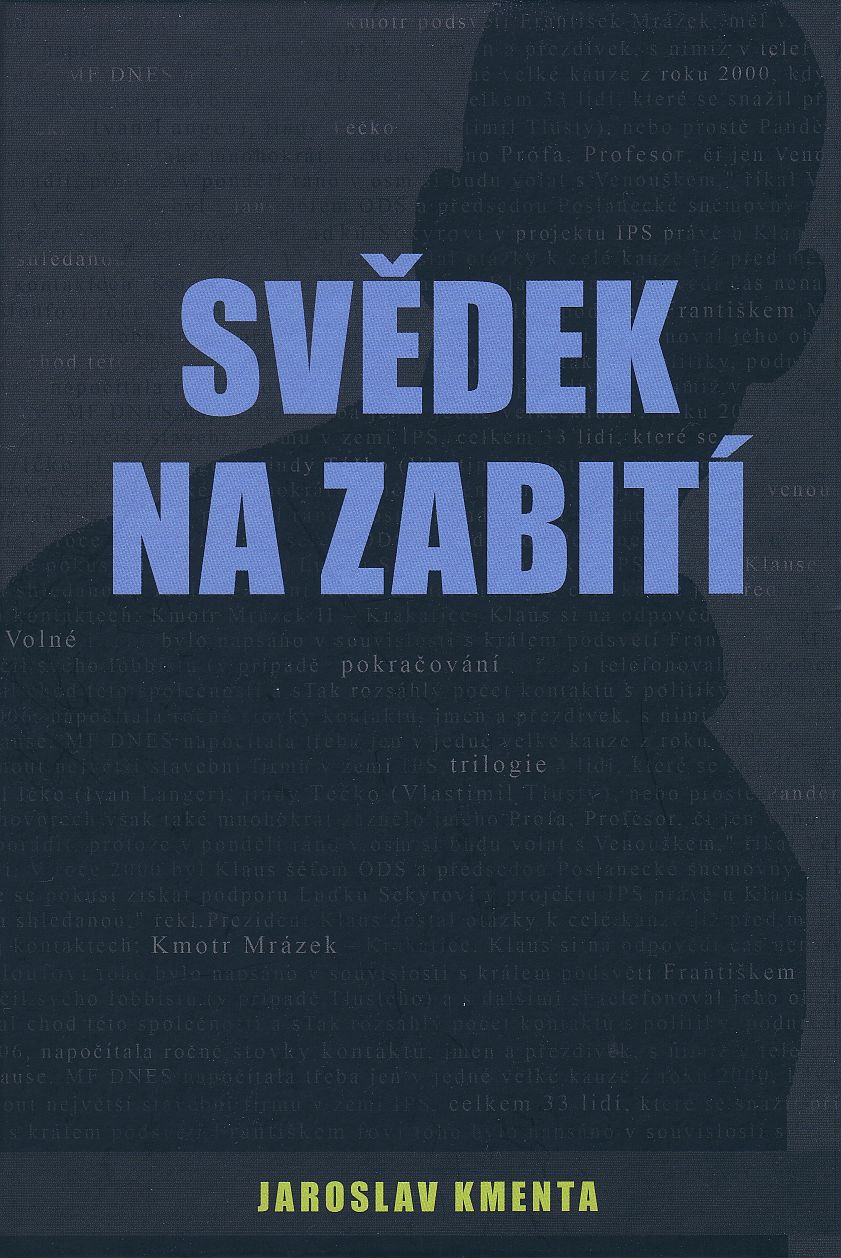 Kmotr Mrázek IV - Svědek na zabití
