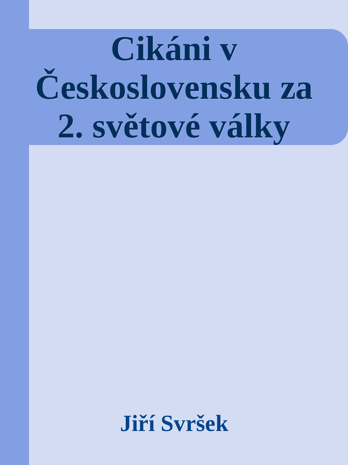 Cikáni v Československu za 2. světové války