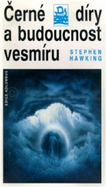 Černé díry a budoucnost vesmíru