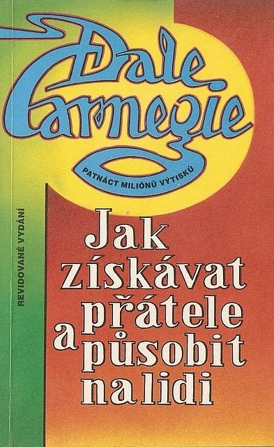 Jak získavat přátele a působit na lidi