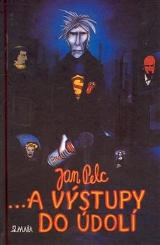 ... a výstupy do údolí