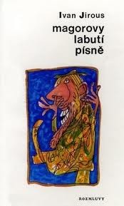 Magorovy labutí písně