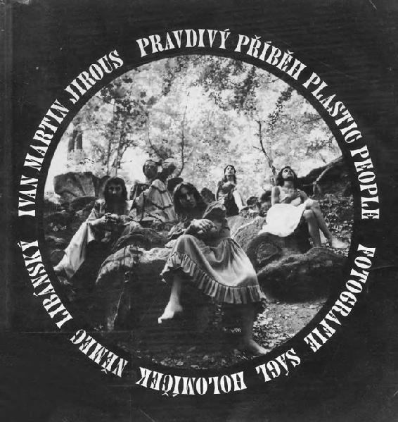 Pravdivý příběh Plastic People