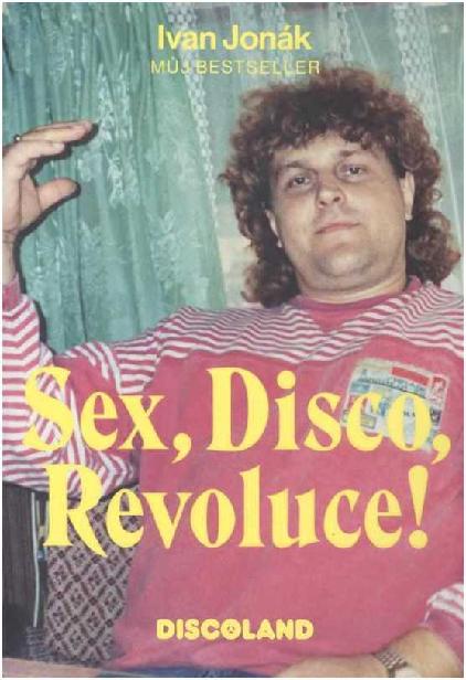 Sex, Disco, Revoluce!
