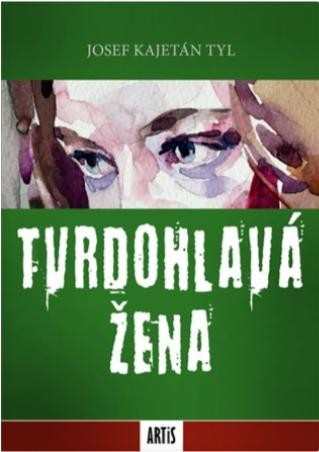 Tvrdohlavá žena