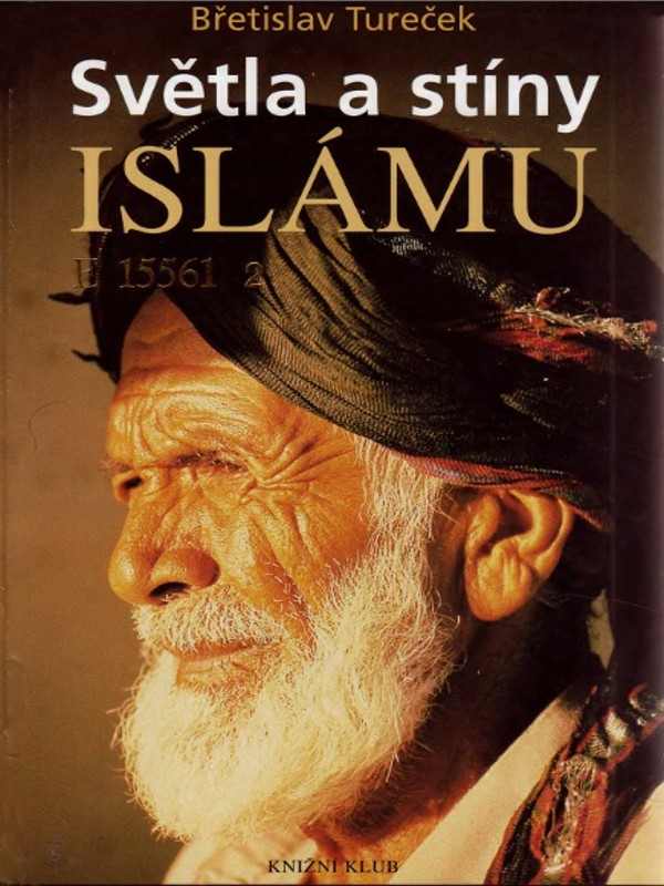 Světla a stíny islámu