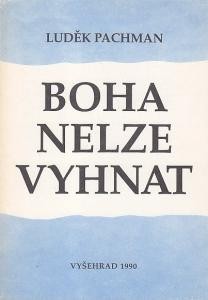 Boha nelze vyhnat