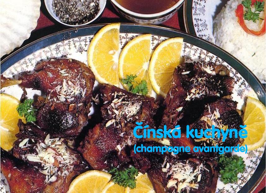 Čínská kuchyně (champagne avantgarde)