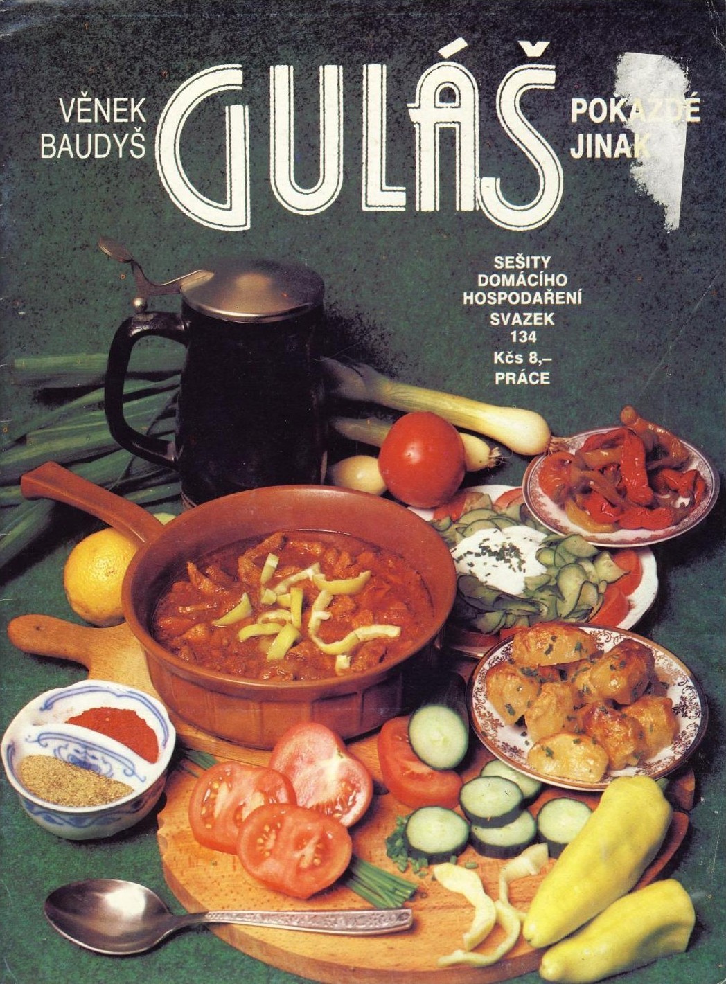 Guláš pokaždé jinak