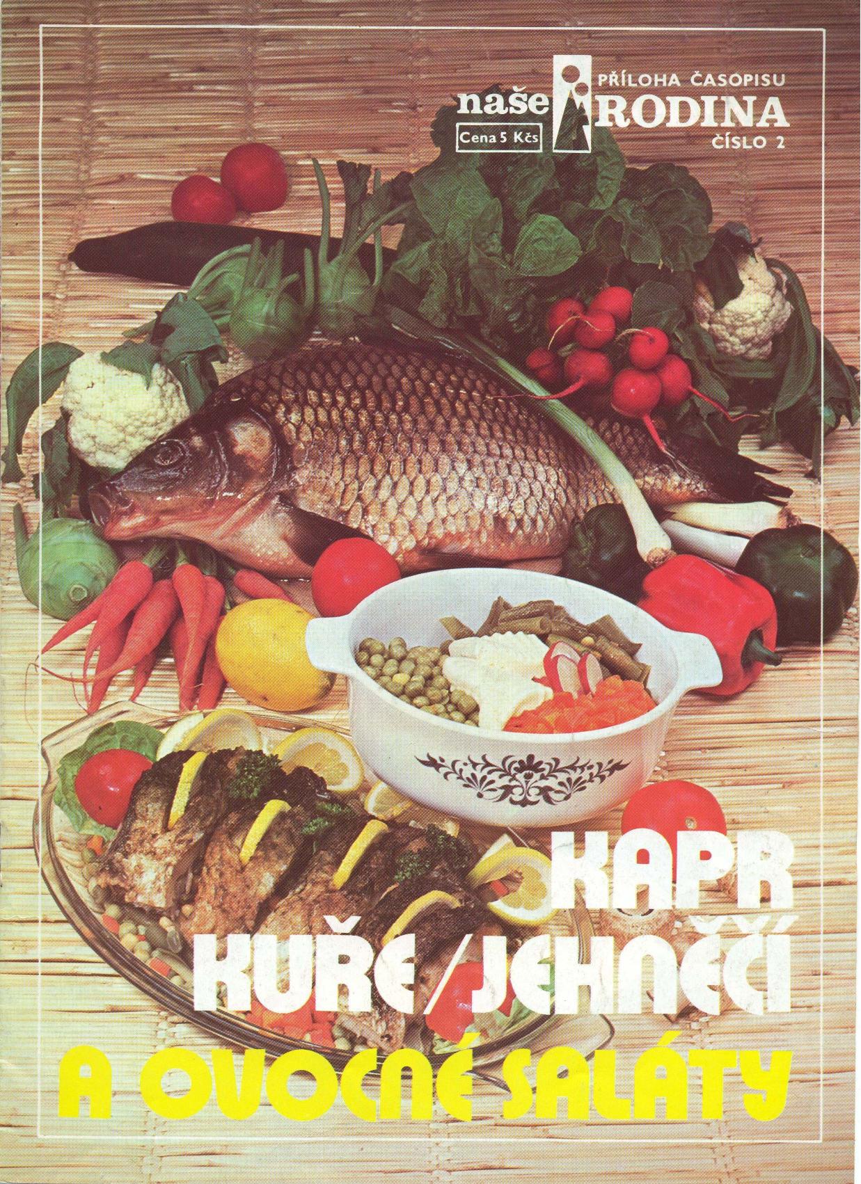 Kapr, kuře, jehněčí a ovocné saláty