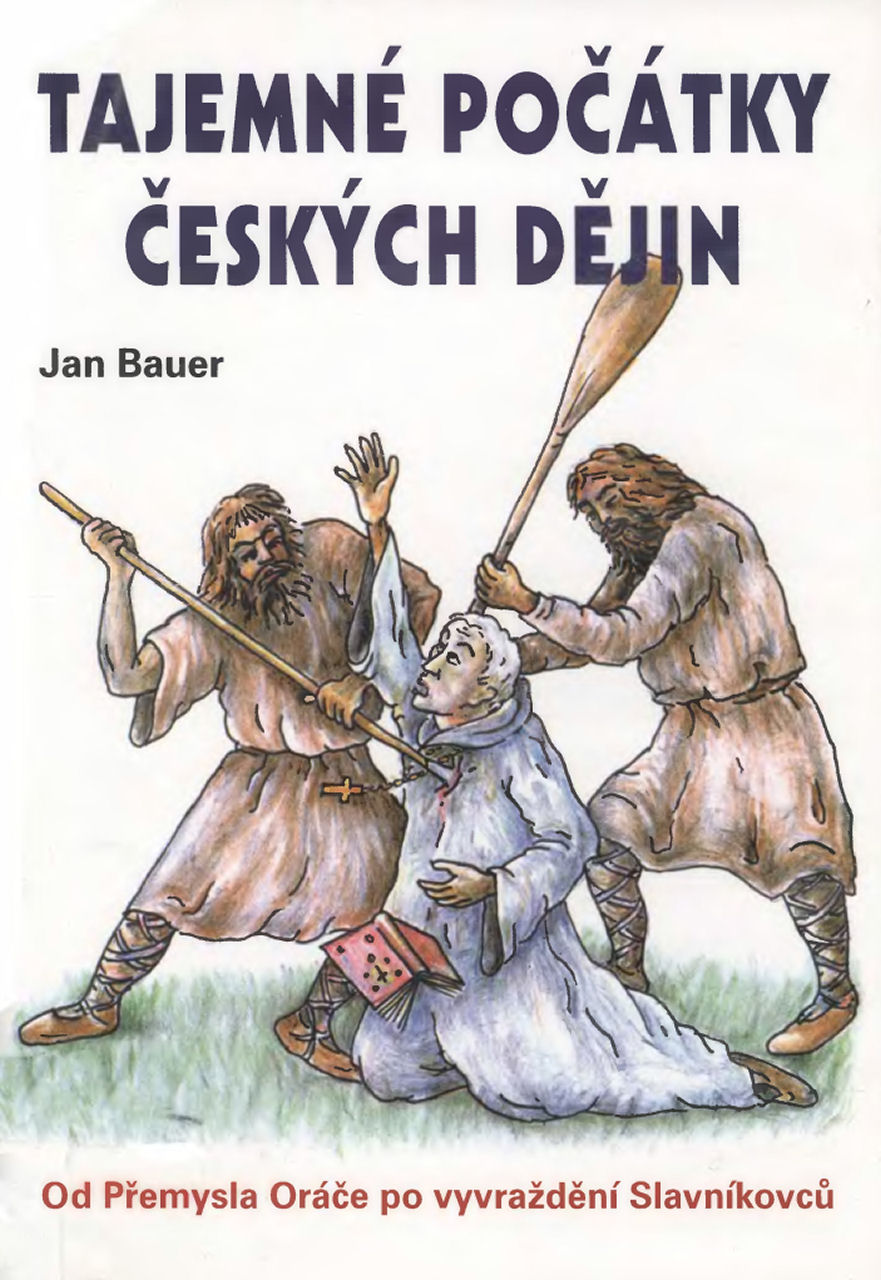 Tajemné počátky českých dějin II