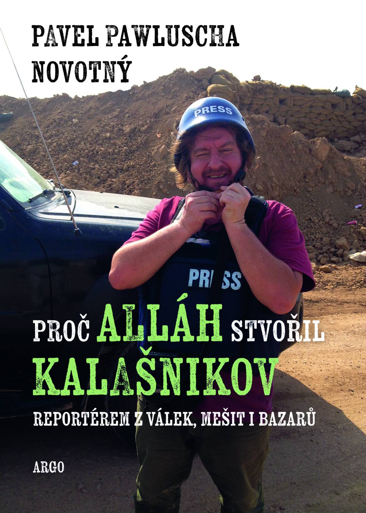 Proč Alláh stvořil kalašnikov