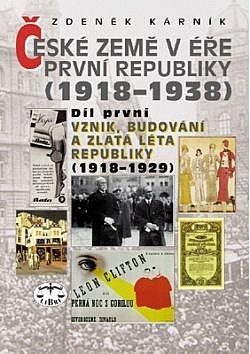 České dějiny v éře první republiky (1918 - 1938)