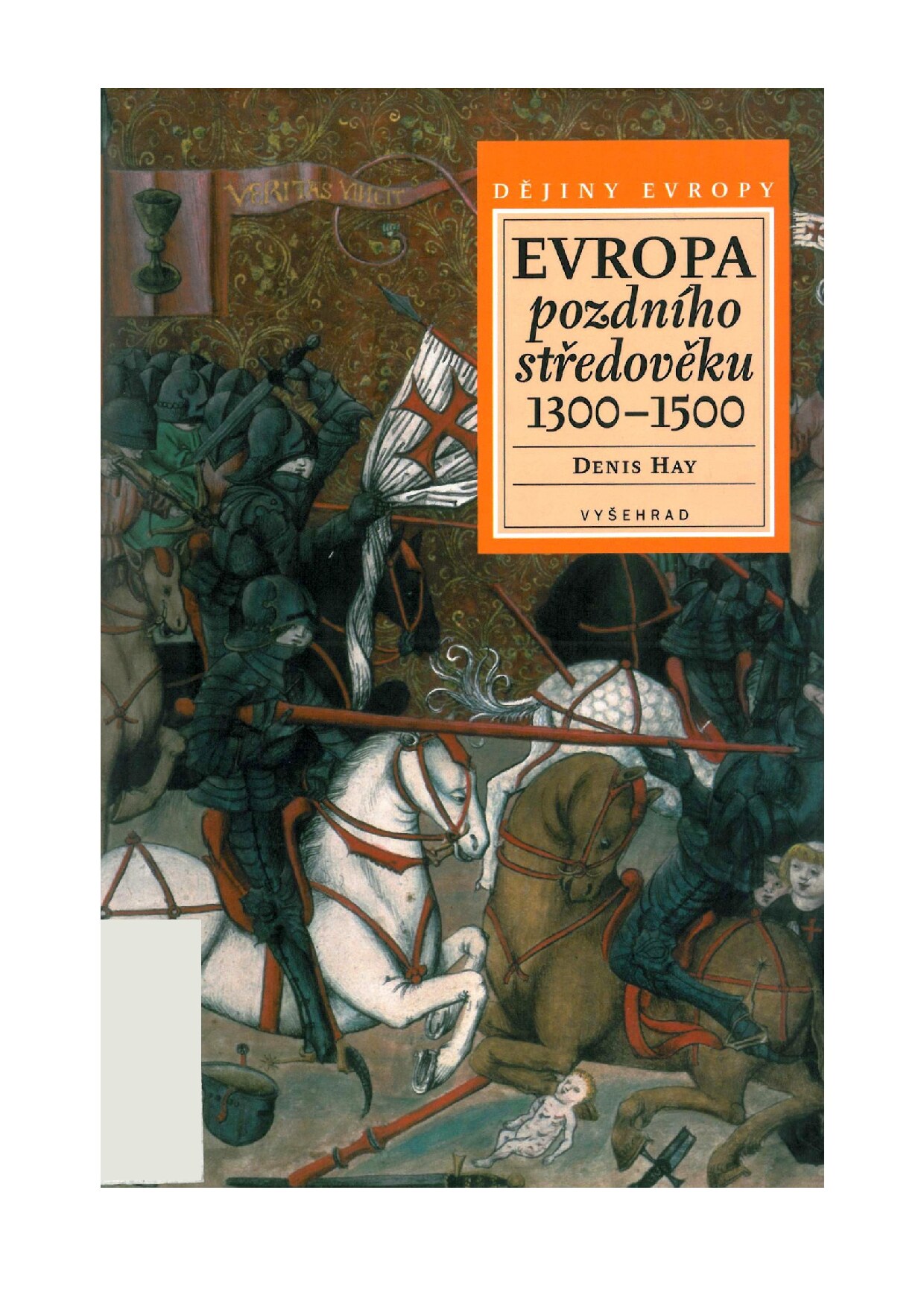 Dějiny Evropy - 04 - Evropa pozdního středověku 1300-1500