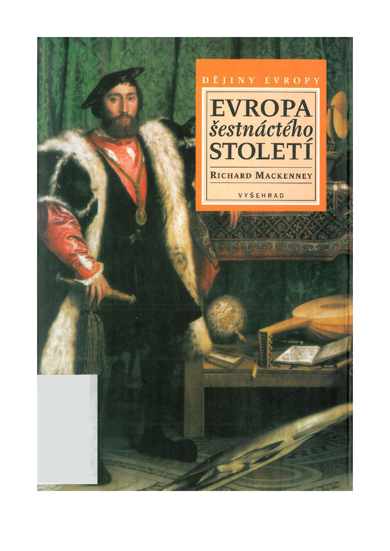 Dějiny Evropy - 05 - Evropa šestnáctého století