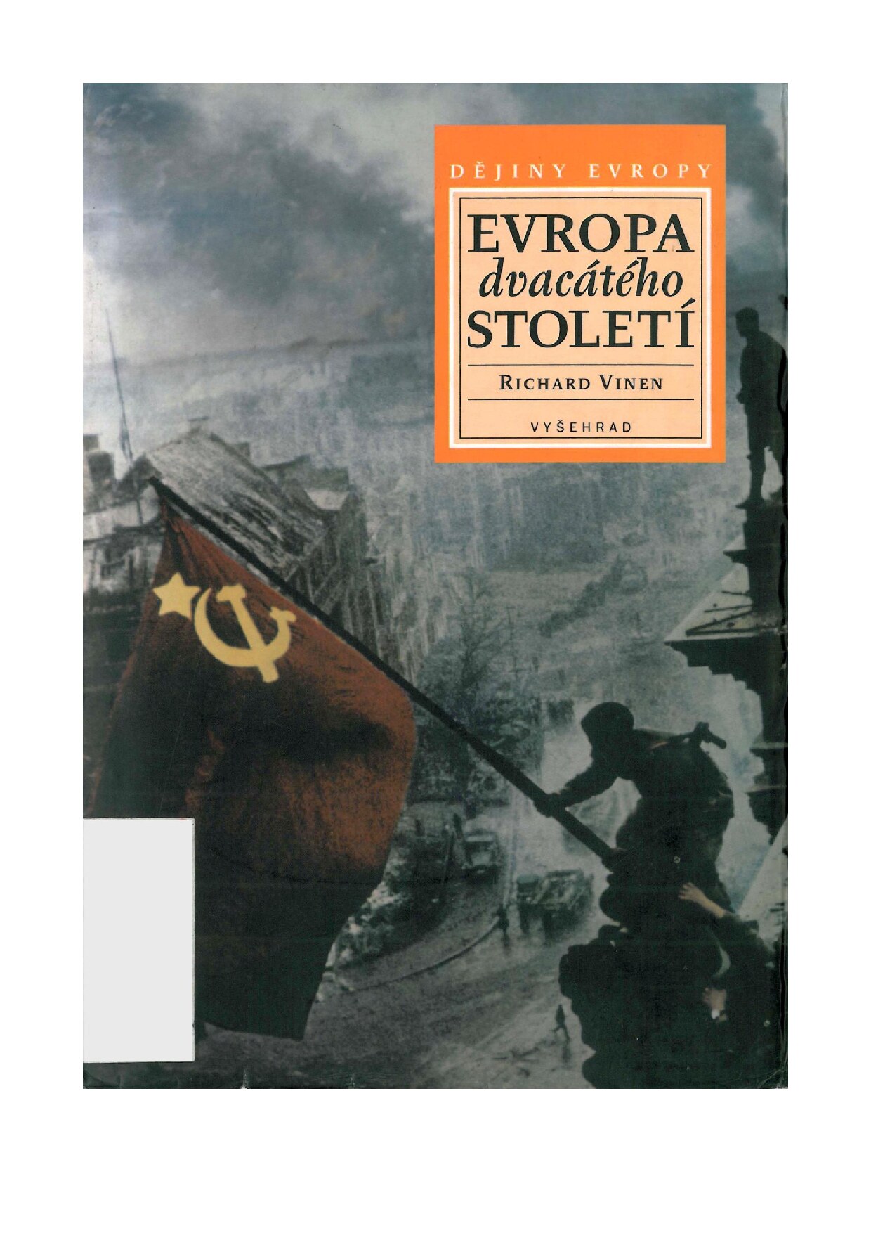 Dějiny Evropy - 09 - Evropa dvacátého století