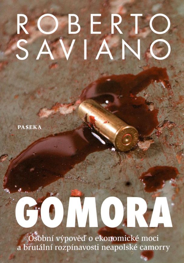 Gomora: Osobní výpověď o ekonomické moci a brutální rozpínavosti neapolské camorry